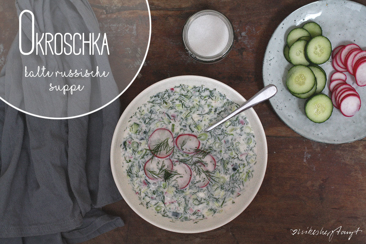 okroschka - kalte suppe aus russland, akroschka, vegan, nikesherztanzt
